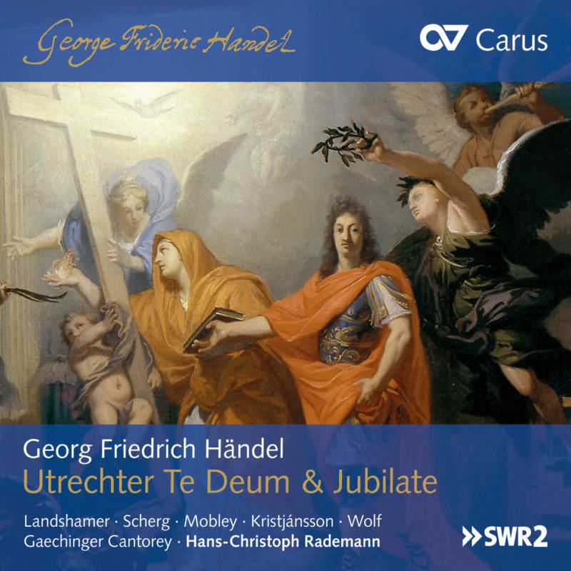 Picture of Soloists; Gaechinger Cantory; Hans-Christoph Rademann - GF Handel: Utrechter Te Deum & Jubilate