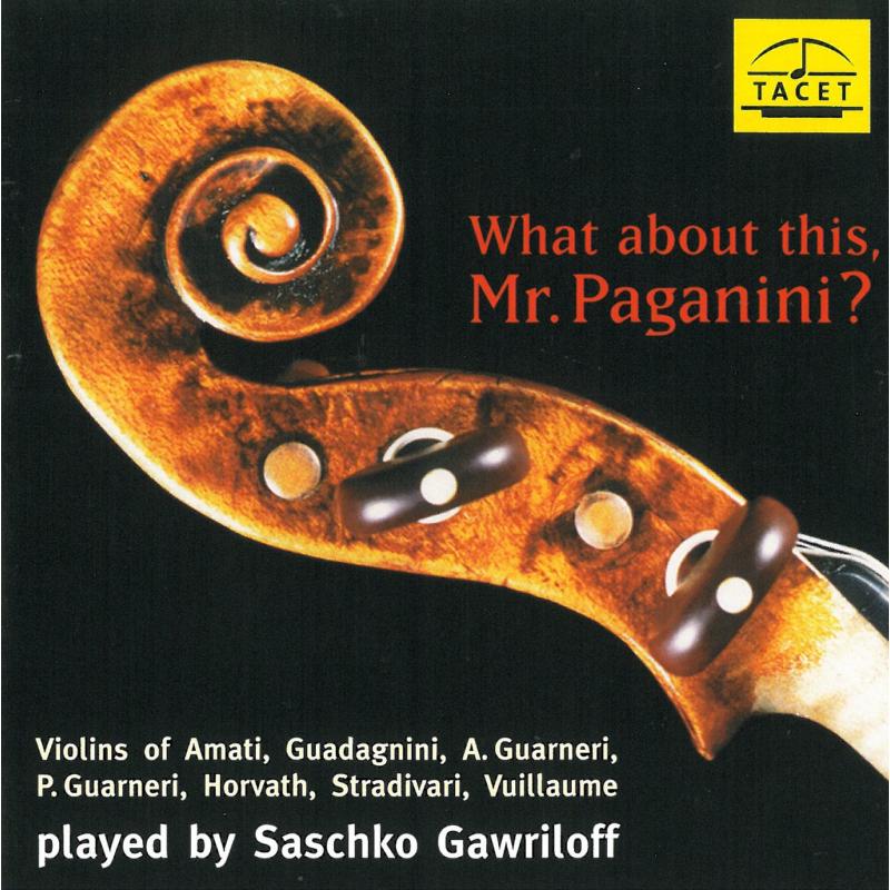 Picture of Gawriloff, Saschko - What About This, Mr. Paganini