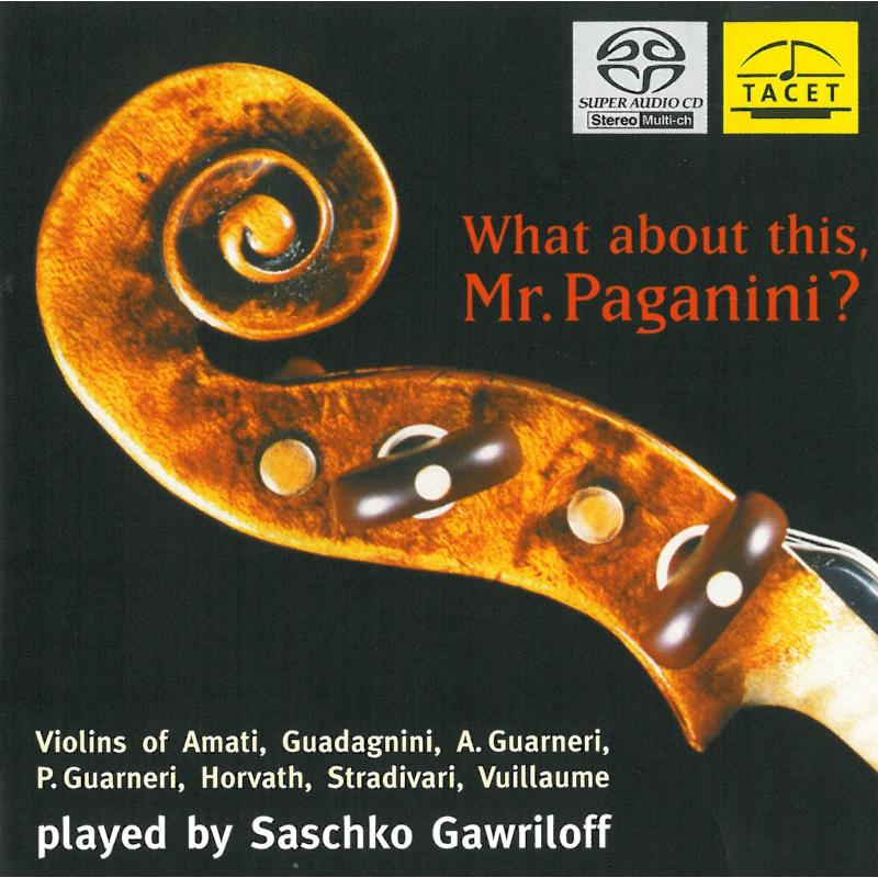 Picture of Saschko Gawriloff - What about this, Mr. Paganini