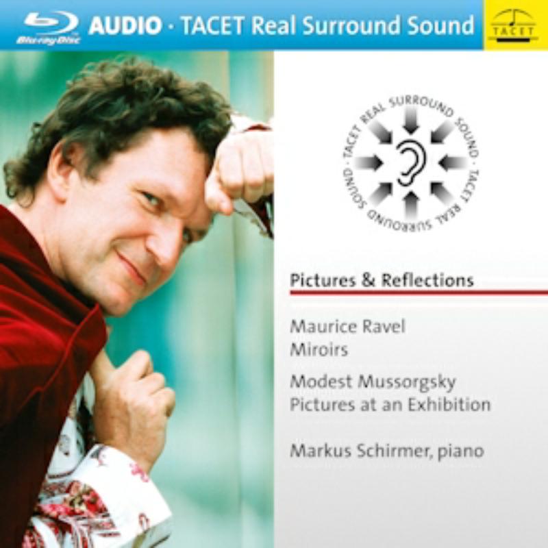 Picture of Markus Schirmer - Maurice Ravel: Miroirs /Modest Mussorgsky: Pictures At An Exhibition