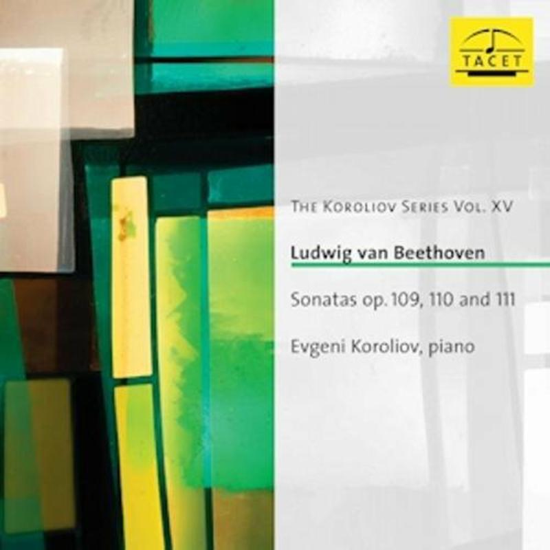 Picture of Koroliov, Evgeni - Beethoven: Sonatas op. 109, 110 and 111