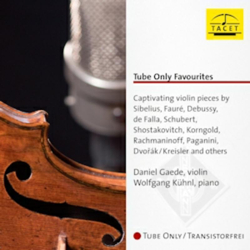 Picture of Daniel Gaede, Wolfgang Kuhnl - Tube Only Favourites: Captivating Violin Pieces By Sibelius.