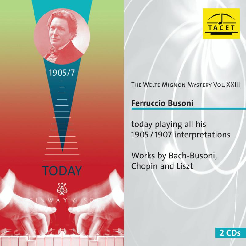 Picture of Ferruccio Busoni - The Welte Mignon Mystery Vol XXIII: Ferruccio Busoni