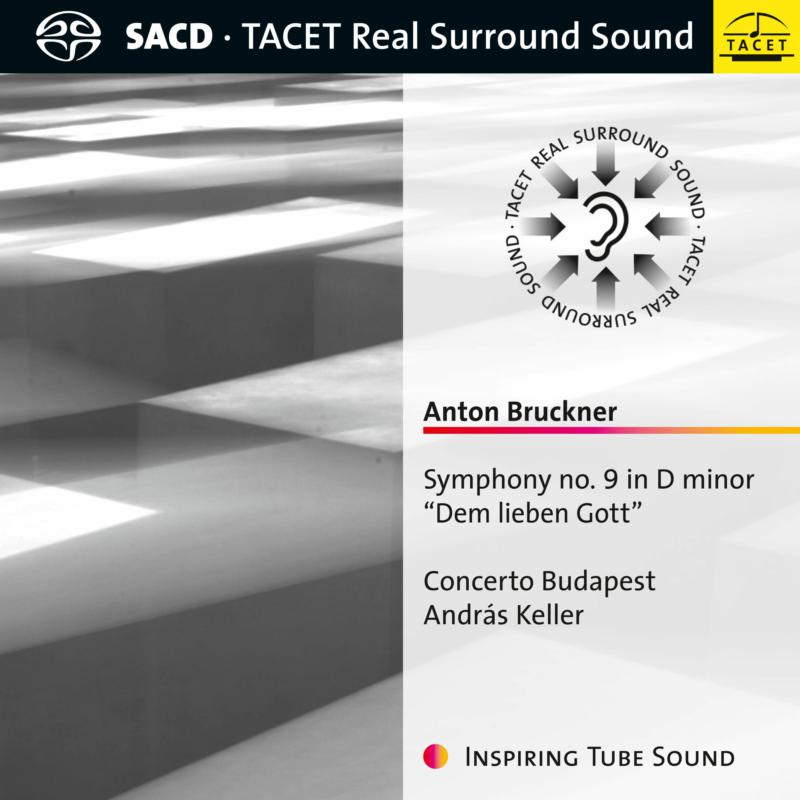 Picture of Concerto Budapest & Andras Keller - Anton Bruckner: Symphony No. 9 In D Minor Dem Lieben Gott