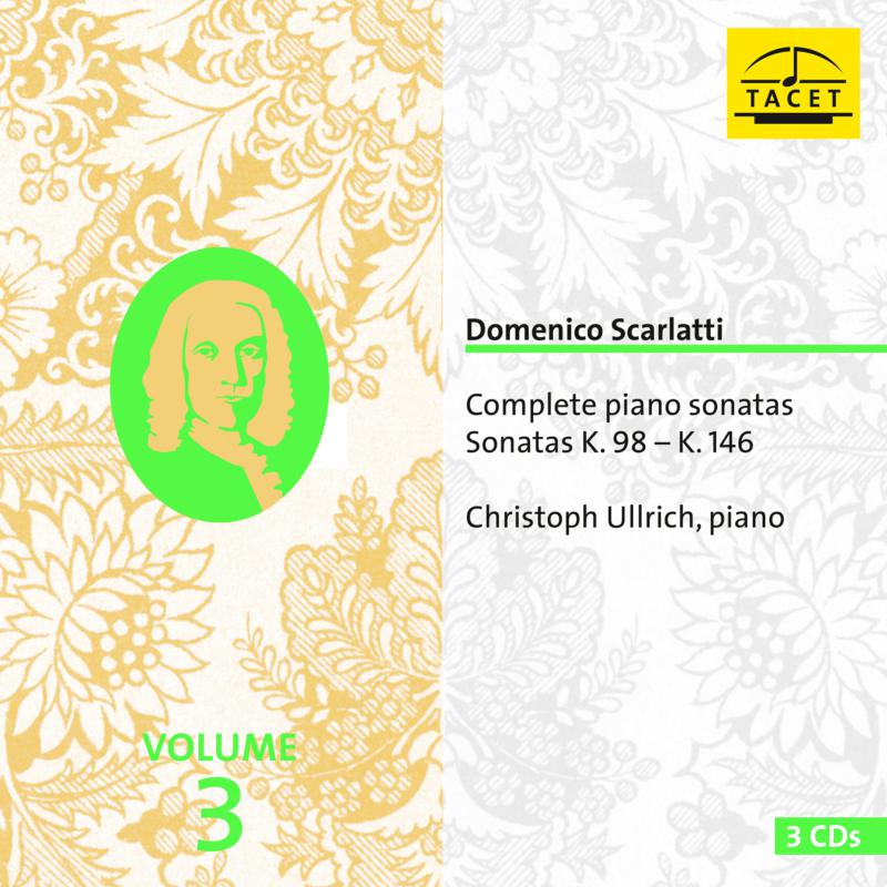 Picture of Christoph Ullrich - Scarlatti, Complete Piano Sonatas Vol. 3, K. 98 - K. 146