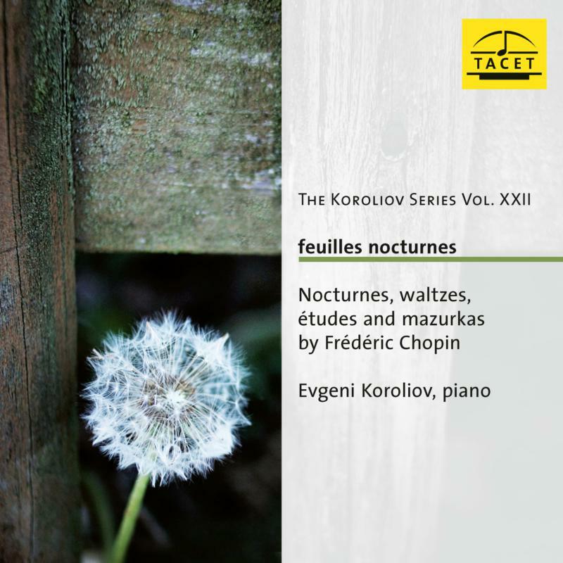 Picture of Evgeni Koroliov - The Koroliov Series Vol. XXII . Feuilles Nocturnes. Nocturne