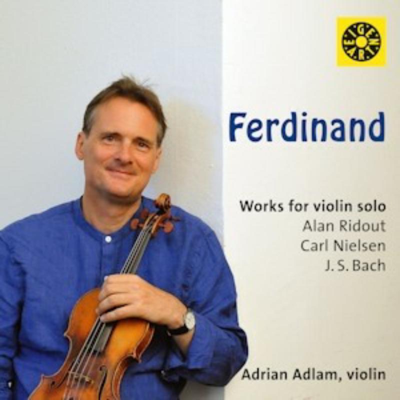 Picture of Adrian Adlam - Works For Violin Solo: Alan Ridout, Carl Nielsen & JS Bach