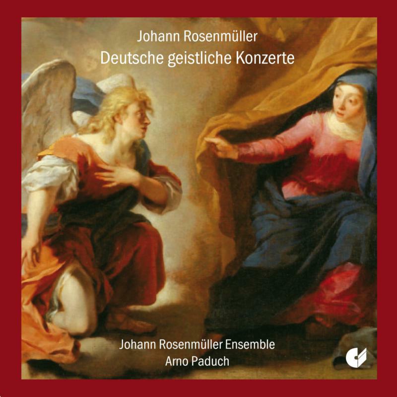 Picture of Johann Rosenmuller Ensemble; Arno Paduch - Johann Rosenmuller: Deutsche Geistliche Konzerte