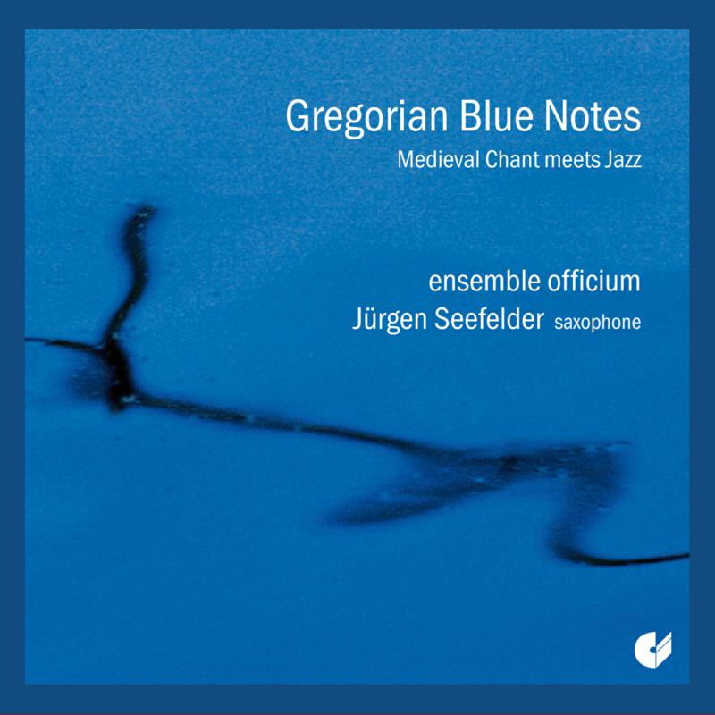 Picture of Jurgen Seefelder; Wilfried Rombach; ensemble officium - Gregorian Blue Notes - Gregorian Chant & Saxophon improvisations