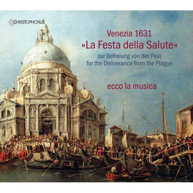 Picture of Ecco La Musica - Venezia 1631 - For The Deliverance From The Plague