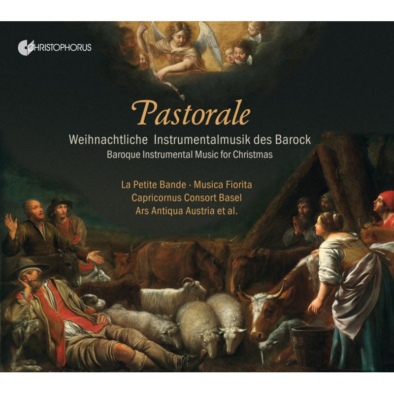 Picture of Musica Fiorita; Ars Antiqua Austria; Harmonie Universelle; La Petite Bande; laboratorio '600; Labyrinto; Capricornus Consort Basel; Batzdorfer Hofkapelle; Orchestra Nazionale Barocca dei Conservatori - Pastorale - Baroque Instrumental Music for Christmas