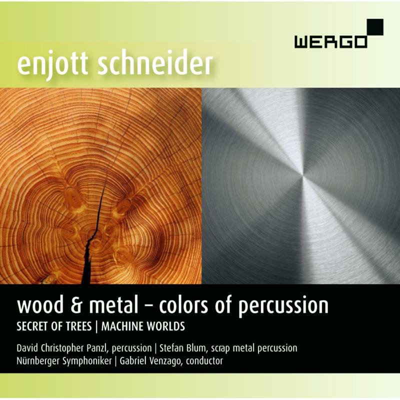 Picture of SCHNEIDER:WOOD AND METAL - Enjott Schneider: Wood & Metal - Colors of Percussion