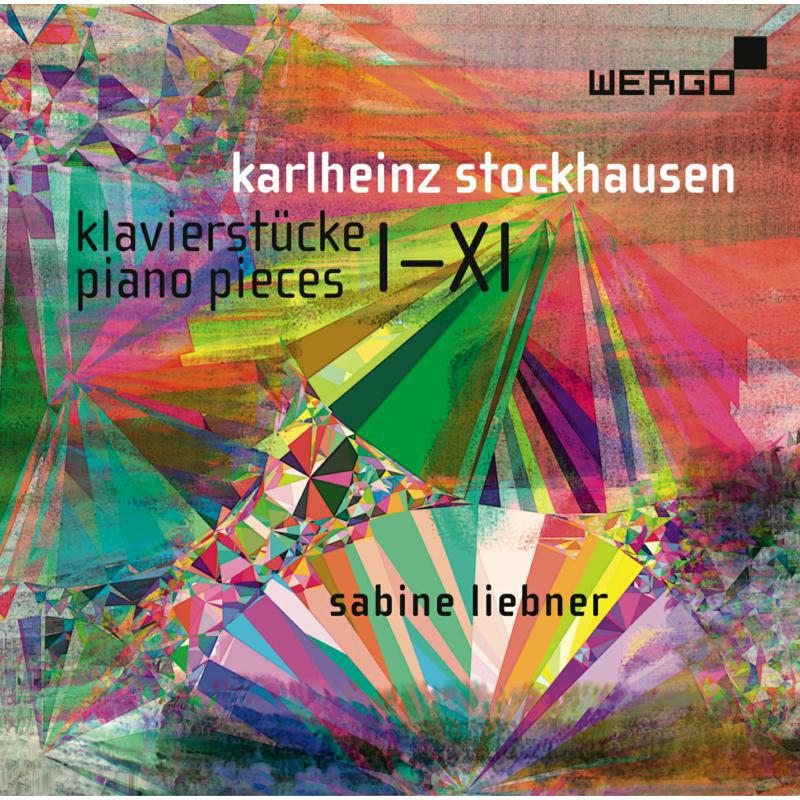Picture of Sabine Liebner - Karlheinz Stockhausen: Klavierst�cke - Piano Pieces I-XI