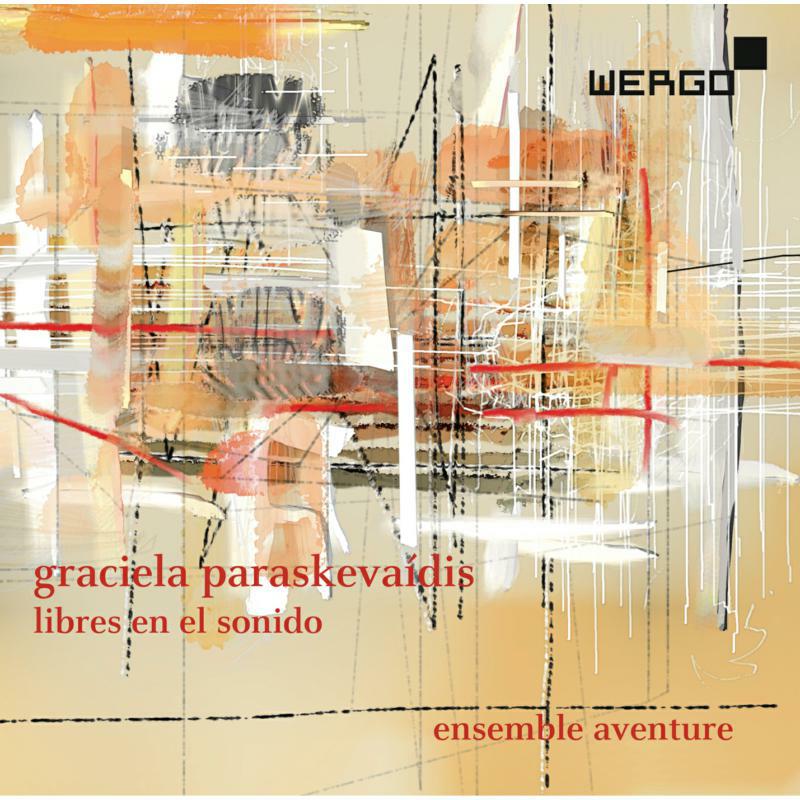 Picture of Ensemble Aventure - Graciela Paraskeva�dis: Libres en el sonido