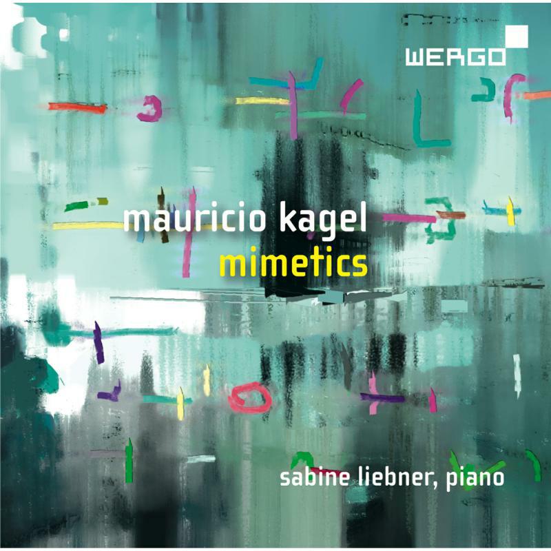 Picture of Sabine Liebner - Mauricio Kagel: Mimetics