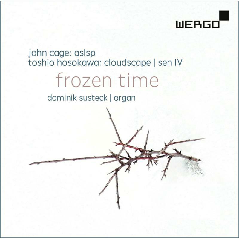 Picture of Dominik Susteck - Frozen Time - John Cage: ASLSP, Toshio Hosokawa: Cloudscape, Sen IV