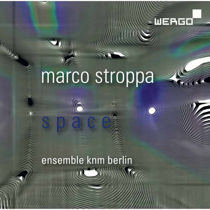 Picture of Ensemble Knm Berlin - Marco Stroppa: Space