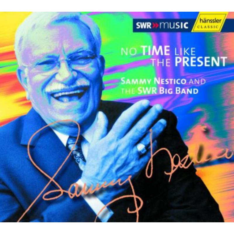 Picture of Nestico Swr Big Band - NESTICO: NO TIME LIKE THE PRESENT