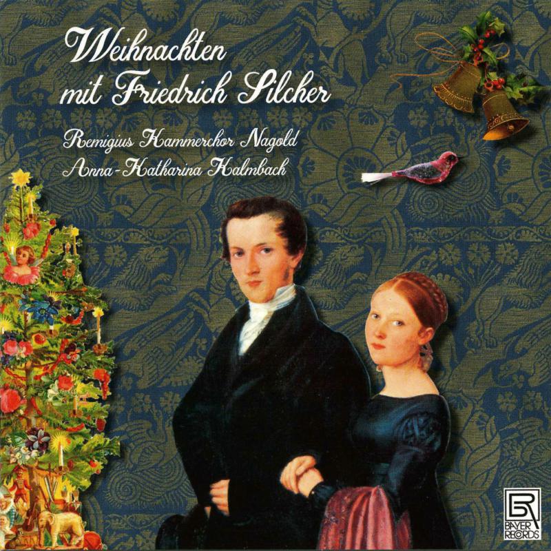 Picture of Remigius Kammerchor Nagold; Anna-Katharina Kalmbach - Christmas With Friedrich Silcher
