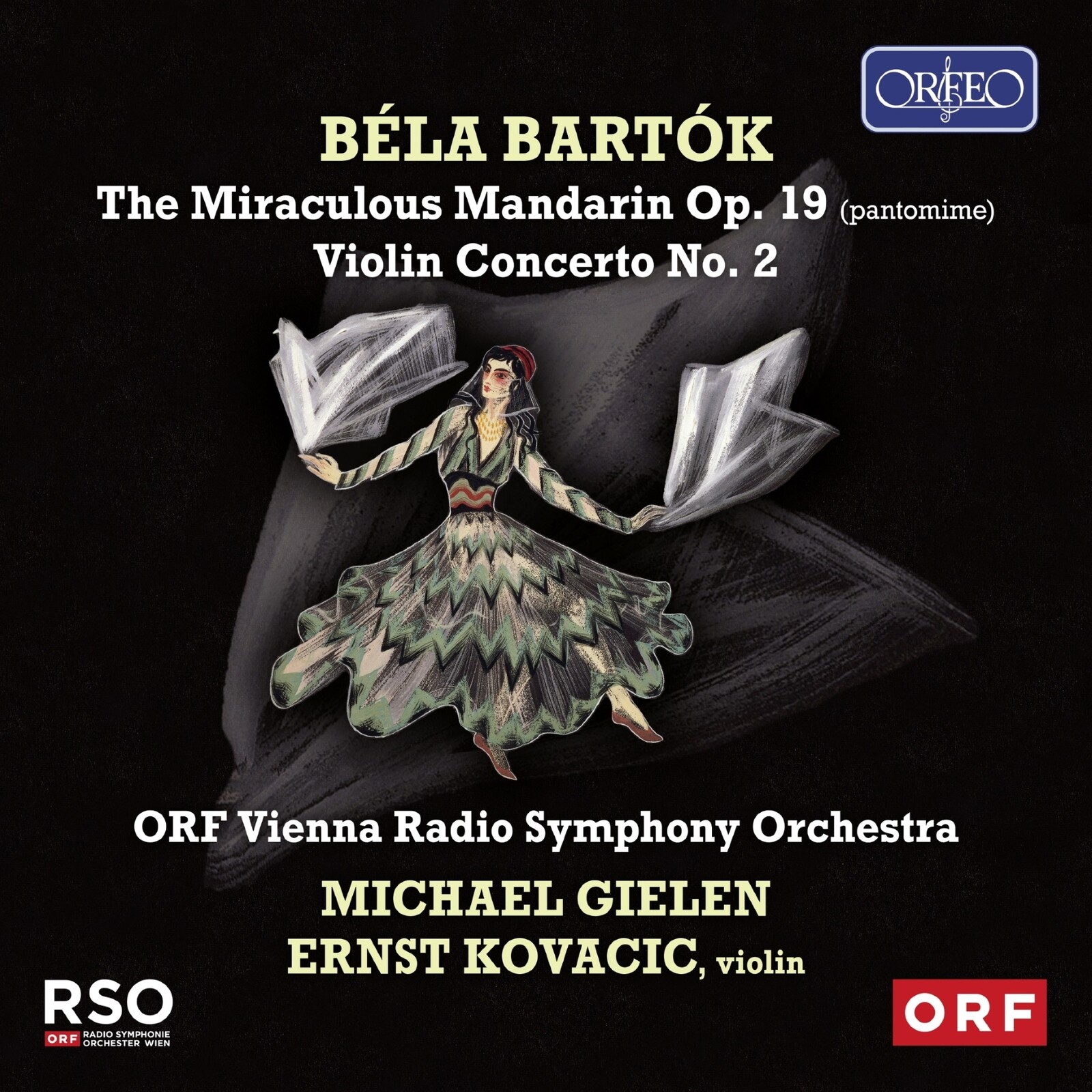 Picture of Mihail Kovacic; ORF Radio-Symphonieorchester Wien; ORF Chor; Michael Gielen - Bela Bartok: The Miraculous Mandarin & Violin Concerto No. 2