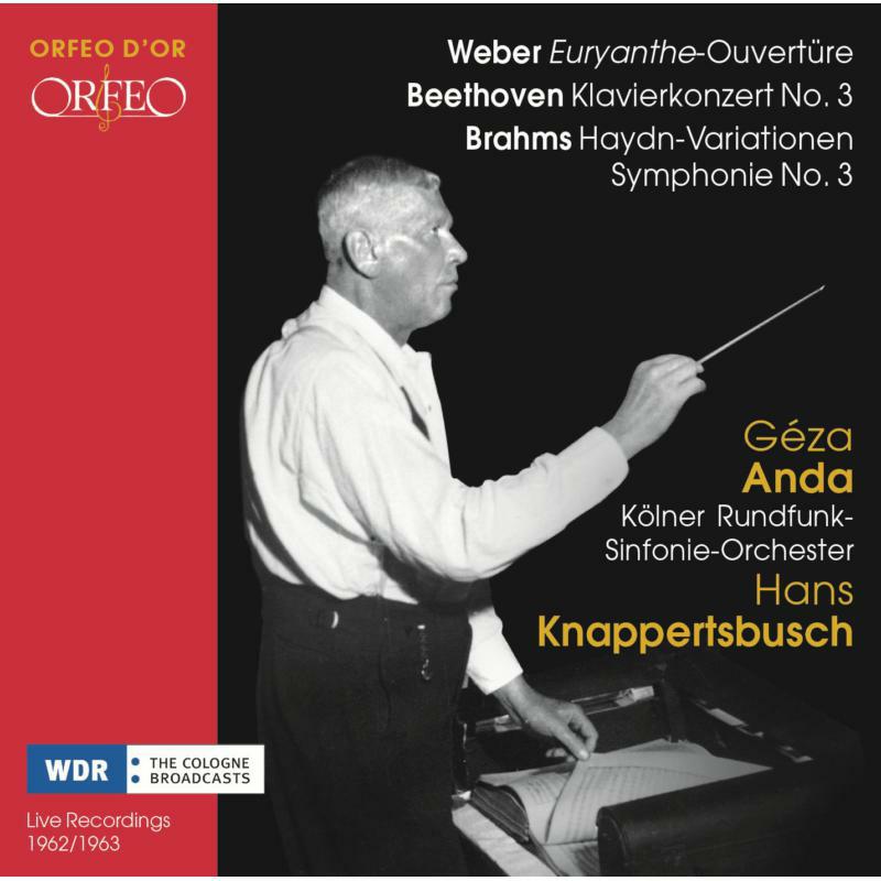Picture of Cologne Rso/Knappertsbusch - Carl Maria von Weber: Euryanthe-Ouvert�re, Ludwig van Beethoven: Piano Concerto No. 3, Johannes Brahms: Haydn-Variations