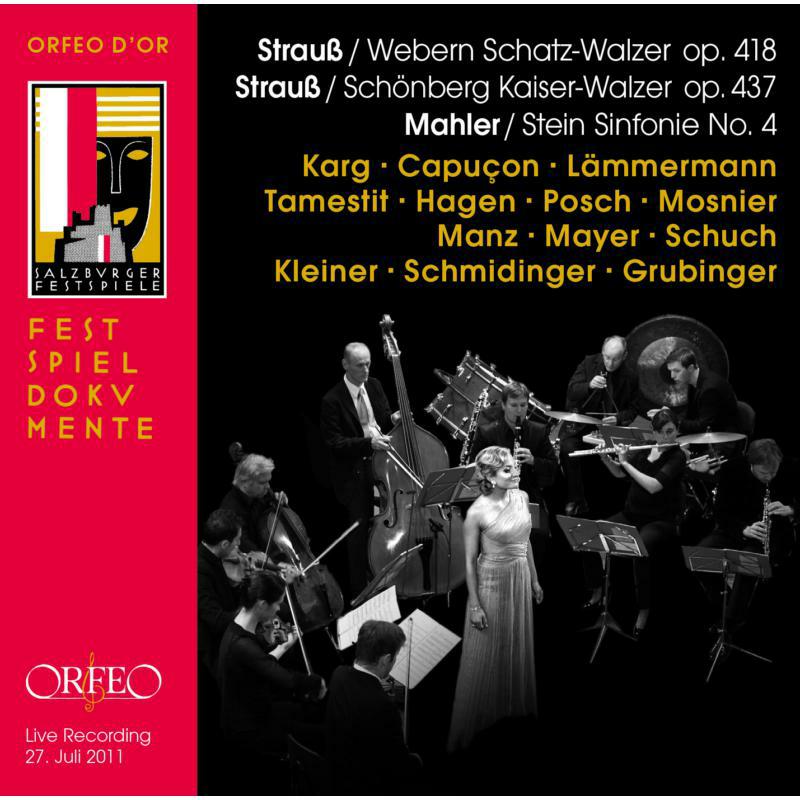 Picture of Various - Strauss/Webern: Schatz-Walzer, Op. 418, Strauss/Schoenberg: Kaiser-Walzer, Op. 437, Mahler/Stein: Sinfonie No. 4