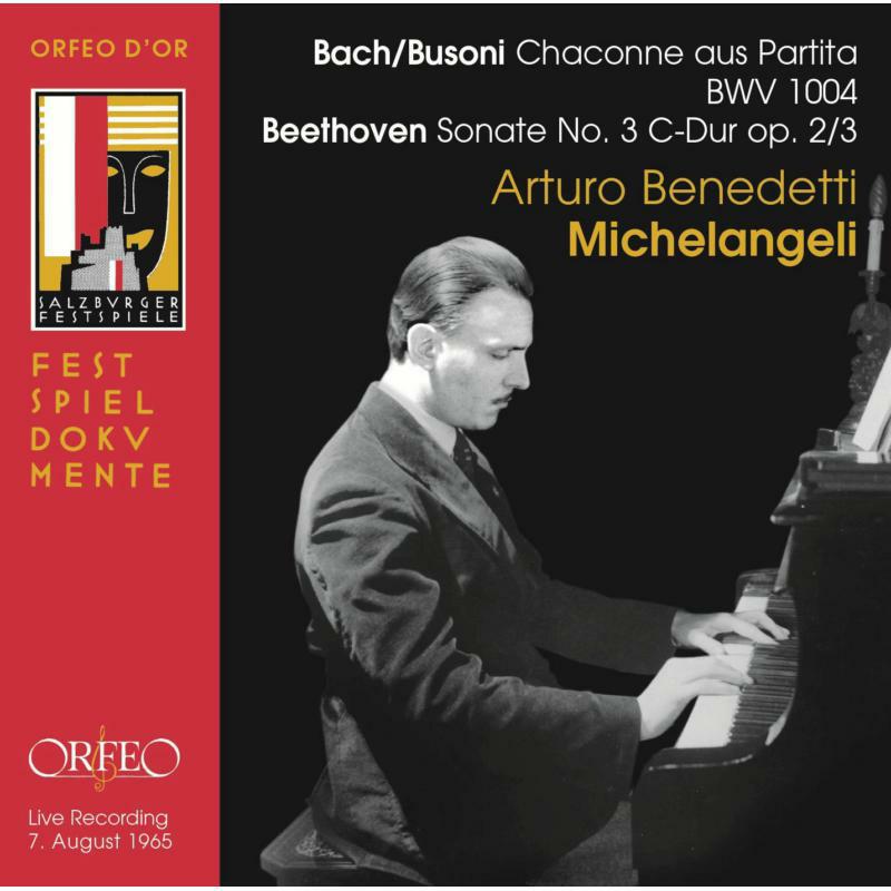 Picture of Michelangeli - Johann Sebastian Bach, Ferruccio Busoni: Chaconne aus Partita No. 2, BWV 1004, Ludwig van Beethoven: Sonata No. 3