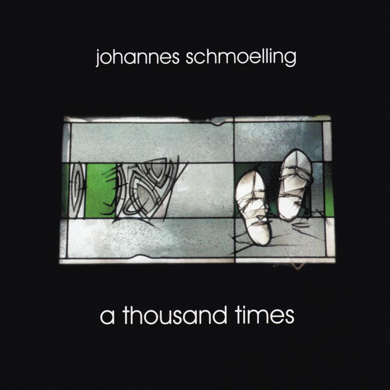 Picture of Johannes Schmoelling - A Thousand Times