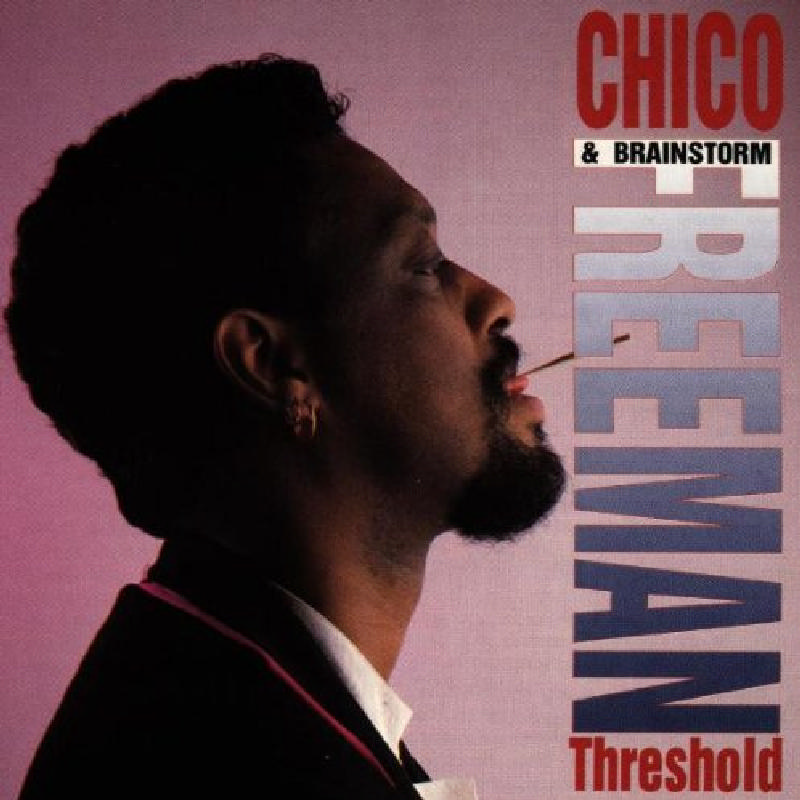Picture of Chico Freeman & Brainstorm - Threshold