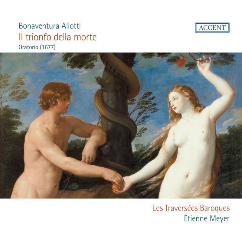 Picture of Les Traversees Baroques; Etienne Meyer - Bonaventura Aliotti: Il Trionfo Della Morte Oratorio (1677) (2CD)