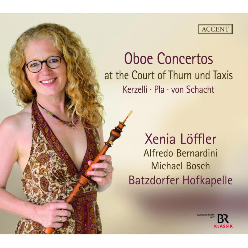 Picture of Xenia Loffler; Alfredo Bernardini; Michael Bosch; Batzdorfer Hofkapelle - Oboe Concertos at the Court of Thurn und Taxis