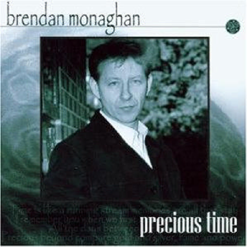 Picture of Brendan Monaghan - Precious Time