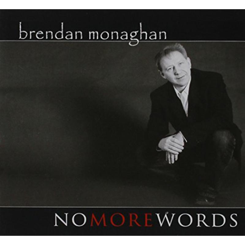 Picture of Brendan Monaghan - No More Words