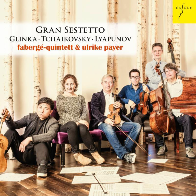 Picture of Faberg�-Quintet & Ulrike Payer - Gran Sestetto - Glinka, Tchaikovsky & Lyapunov: Piano Sextet