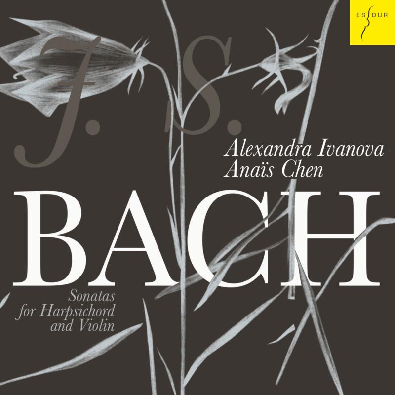 Picture of Ana�s Chen & Alexandra Ivanova - Bach: Sonatas For Harpsichord And Violin, BWV 1014-1019