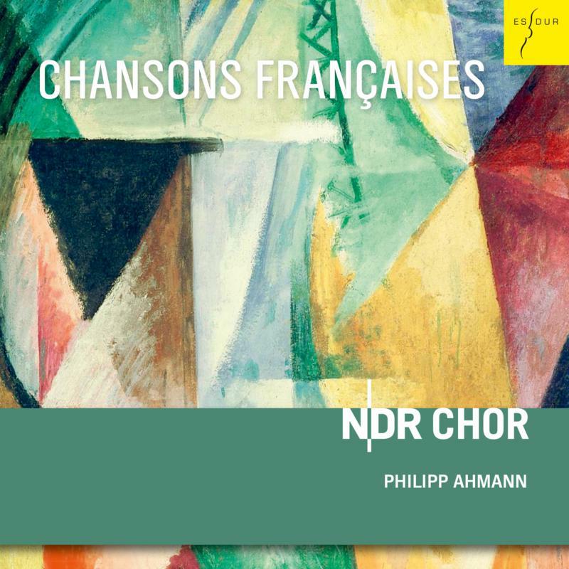 Picture of NDR Choir & Philipp Ahmann - Chansons Fran�aises - Choral Music By Absil, Debussy, Hindem