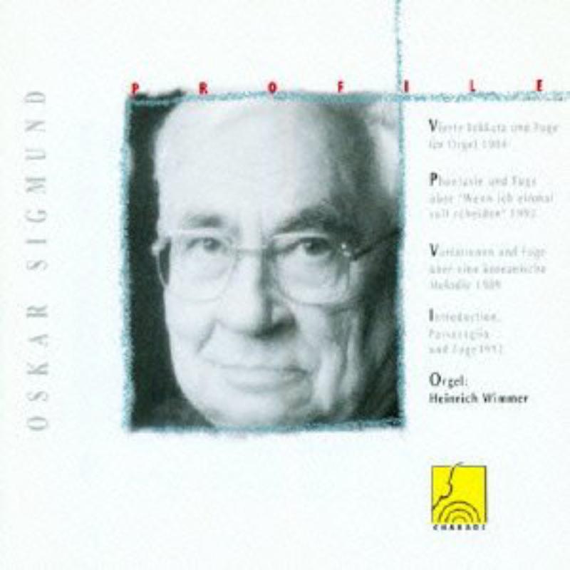 Picture of Heinrich Wimmer - Profile: Oskar Sigmund - Organ Works I