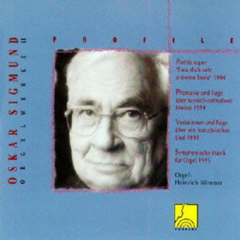 Picture of Heinrich Wimmer - Profile: Oskar Sigmund - Organ Works II