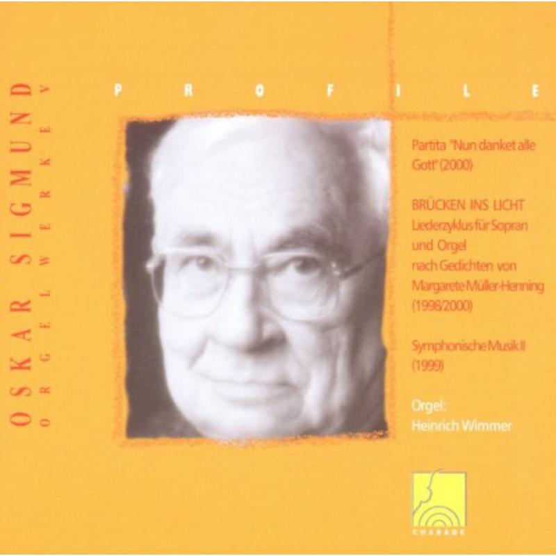 Picture of Heinrich Wimmer & Erika Peldszus-Mohr - Profile: Oskar Sigmund - Organ Works V