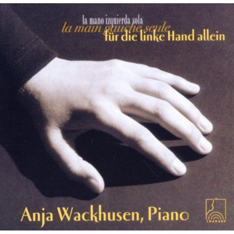 Picture of Anja Wackhusen - Piano Music for the Left Hand alone
