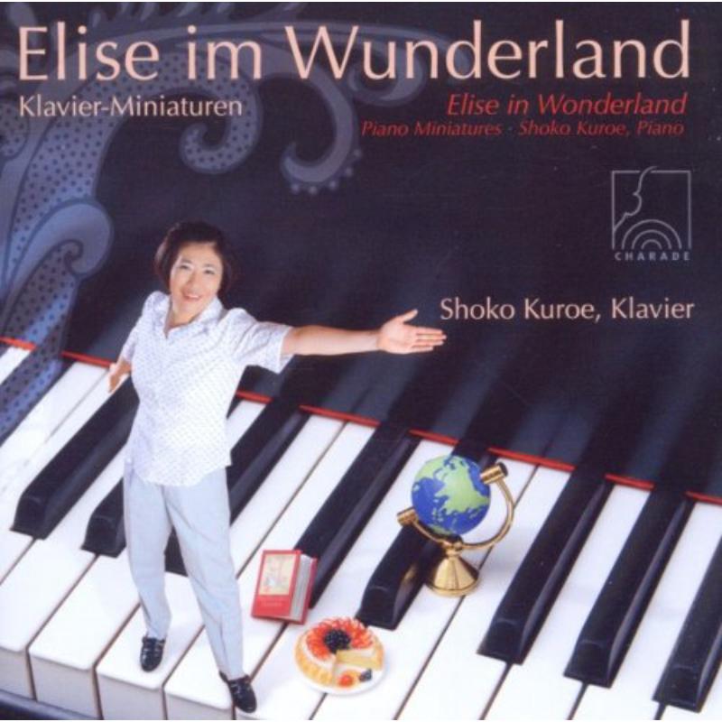 Picture of Shoko Kuroe - Elise in Wonderland - Piano Miniatures for Children