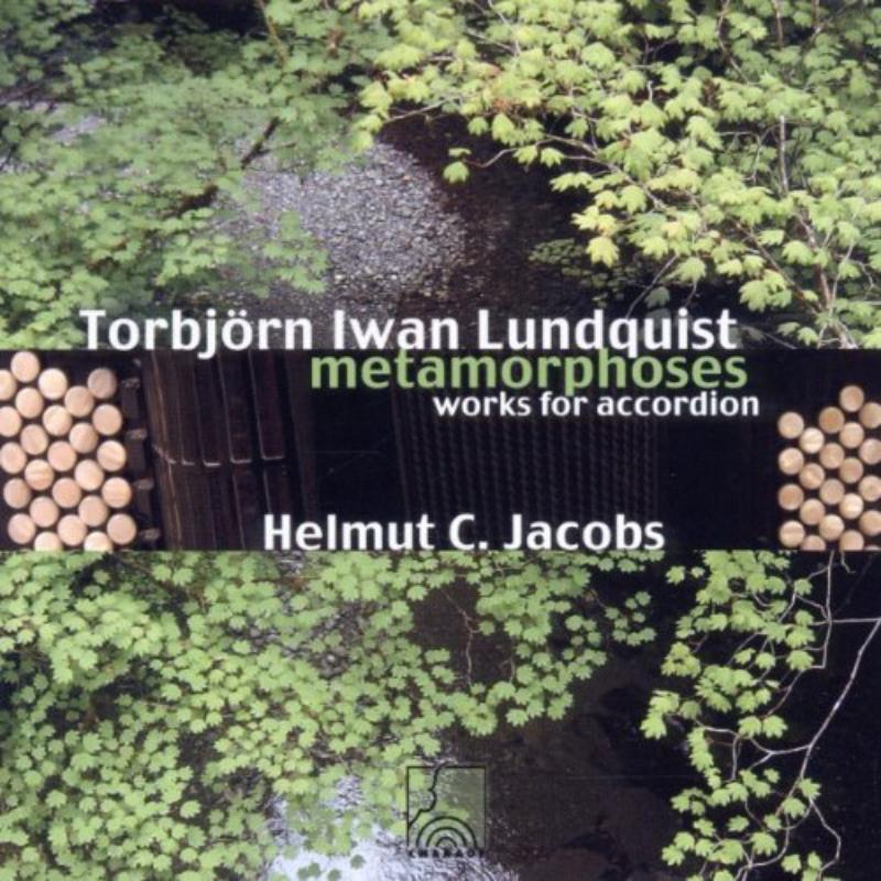 Picture of Helmut C. Jacobs - Torbjoern I. Lundquist: Metamorphoses - Works for Accordion