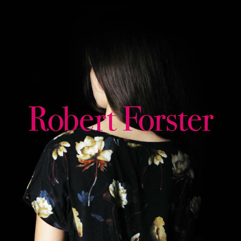 Picture of Robert Forster - Songs To Play