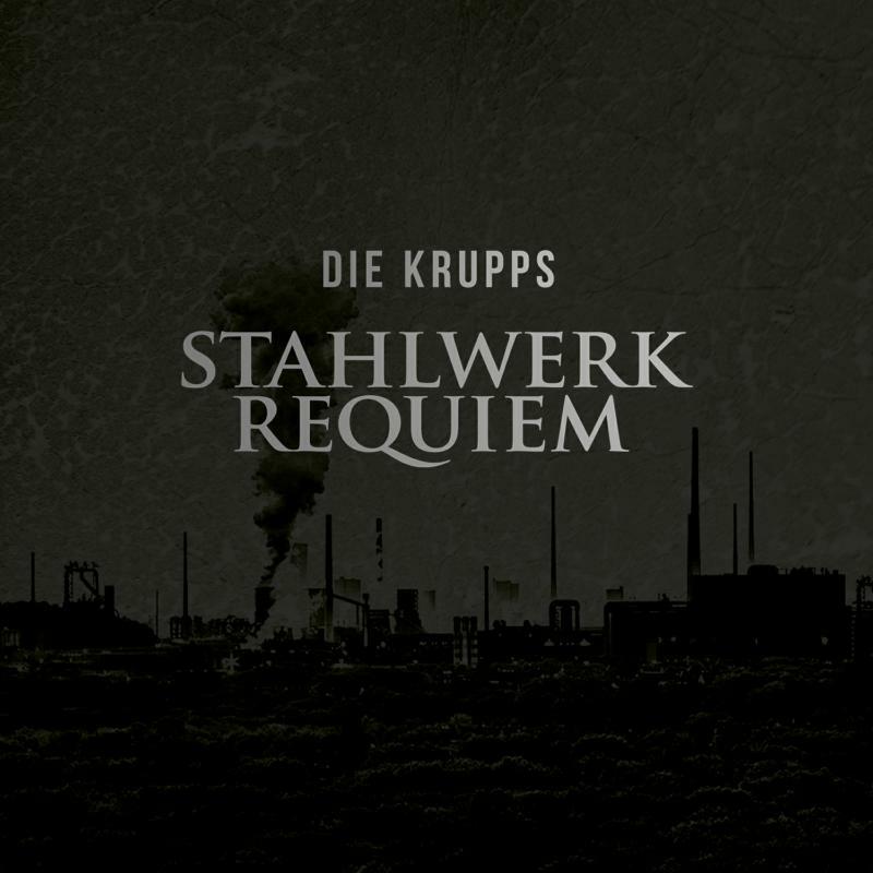 Picture of Die Krupps - Stahlwerkrequiem