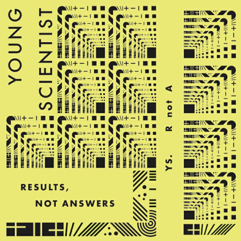 Picture of Young Scientist - Results, Not Answers