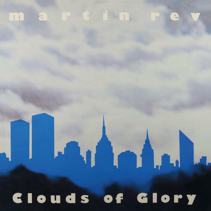 Picture of Rev, Martin - Clouds Of Glory