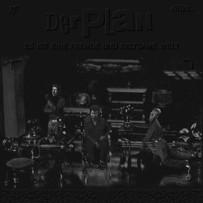 Picture of Der Plan - Es Ist Eine Fremde Und Seltsame Welt