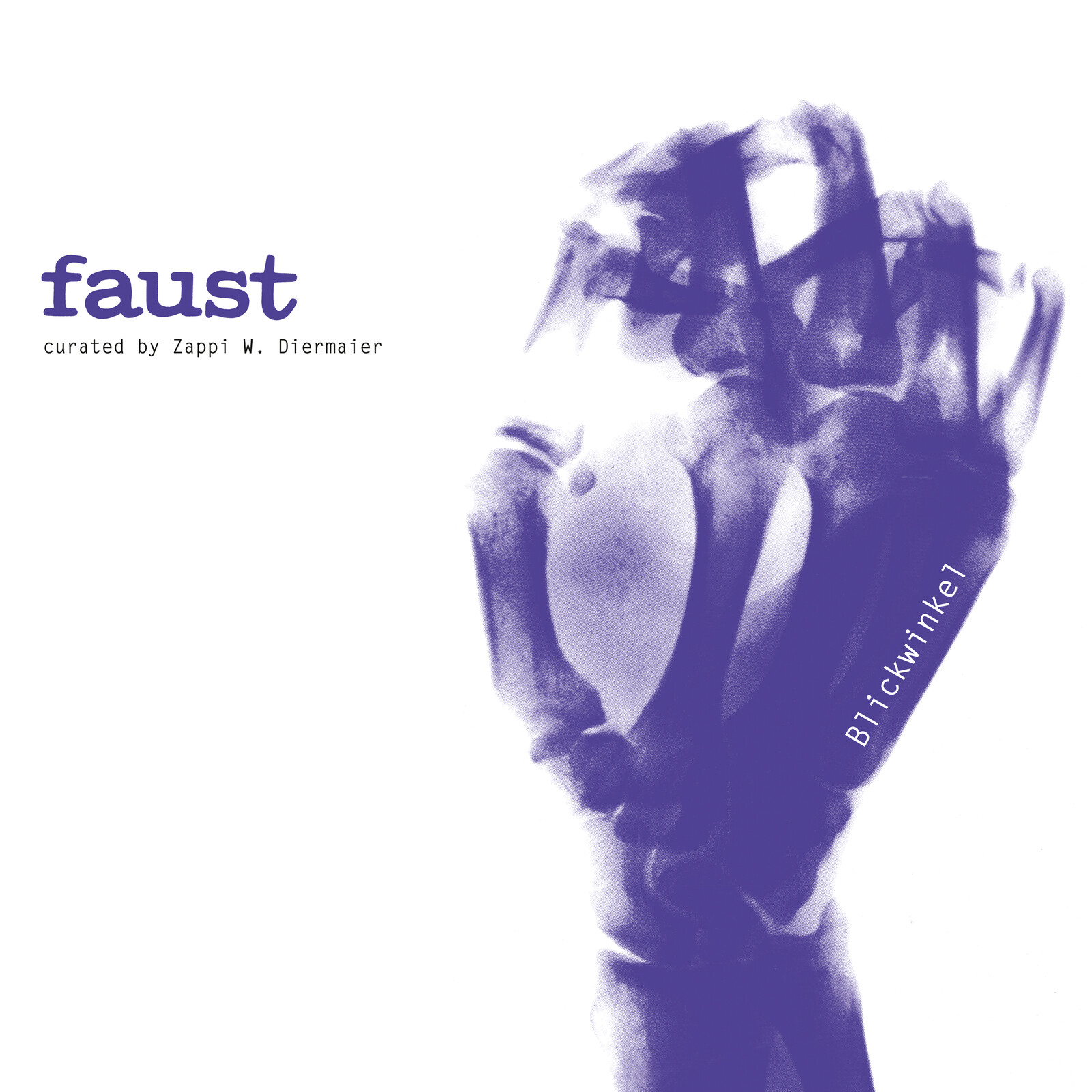 Picture of Faust - Blickwinkel (Curated By Zappi Diermaier)
