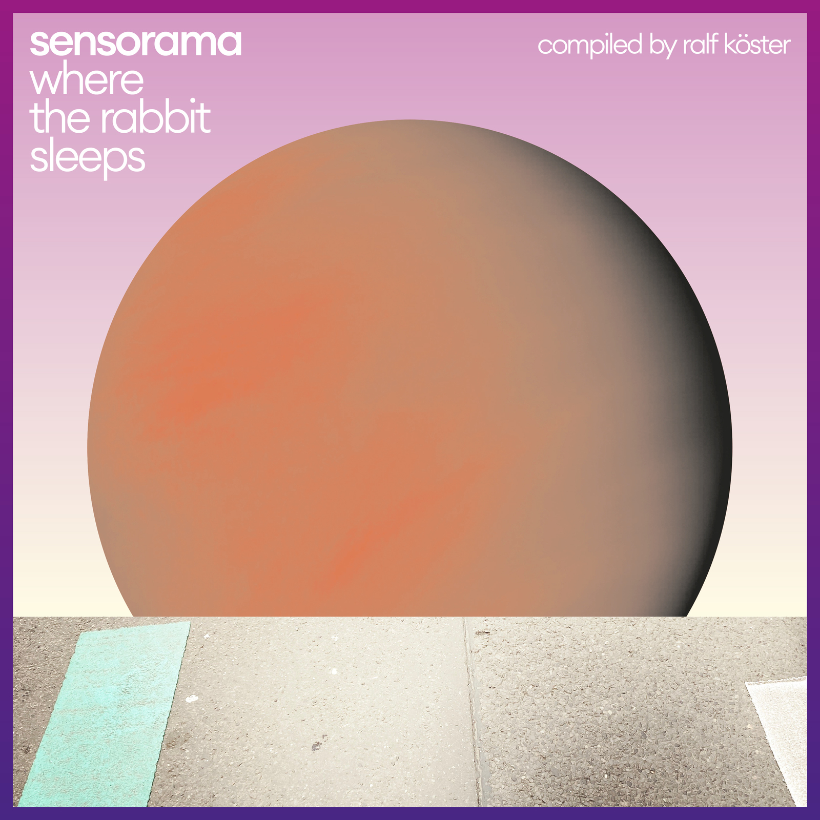 Picture of Sensorama - Where The Rabbit Sleeps (Compiled By Ralf Koster)