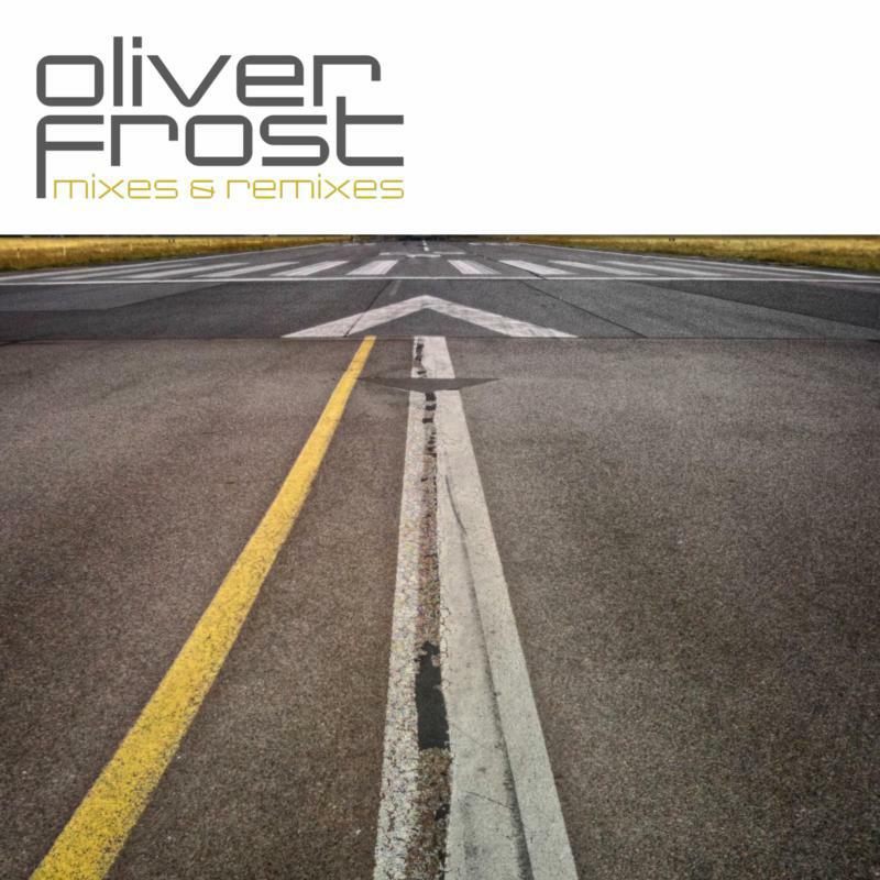 Picture of Oliver Frost - Mixes & Remixes
